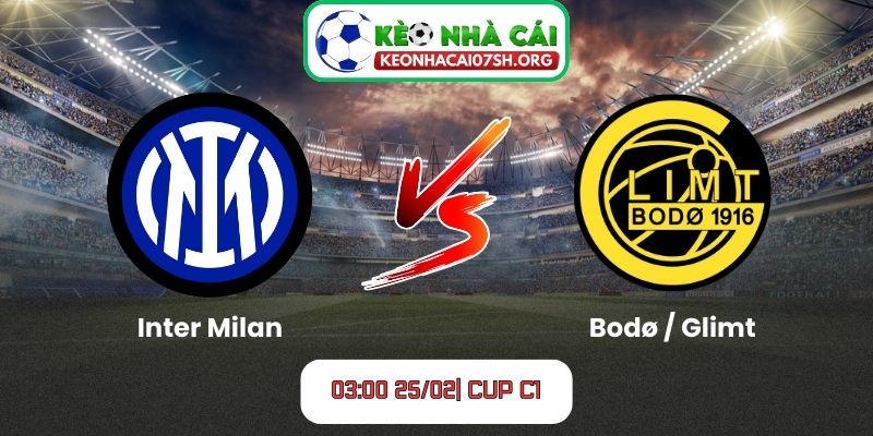 Nhận định bóng đá Inter Milan vs Bodø / Glimt (03:00 25/02| Cup C1): Chênh lệch đẳng cấp và bản lĩnh châu Âu 1 Nhận định bóng đá Inter Milan vs Bodø / Glimt (03:00 25/02| Cup C1)